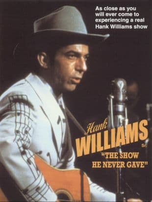 Hank Williams: 'The Show He Never Gave' poster art