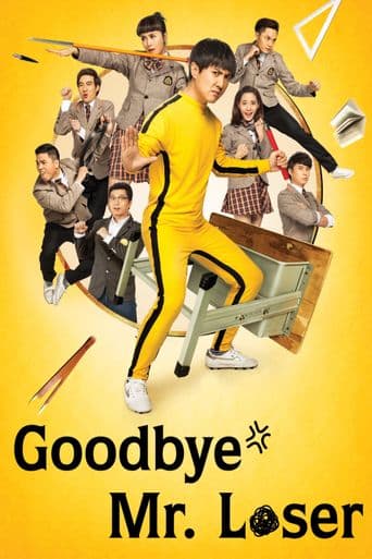 Goodbye Mr. Loser poster art