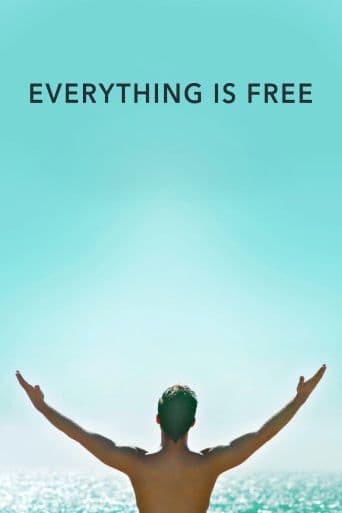Everything Is Free poster art